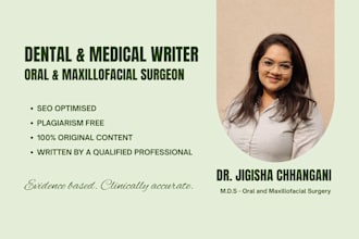write SEO dental blogs and articles written as oral and maxillofacial surgeon