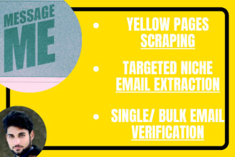 do yellow pages data scraping, niche targeted email extraction, verification