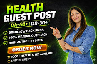 publish da50 health guest post with dofollow backlink