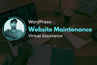 be your wordpress virtual assistant VA for wordpress maintenance, support, help