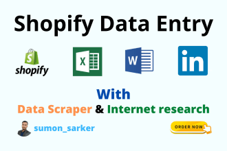 do shopify data entry, data scraper, and internet research