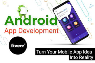 build you a stunning android app