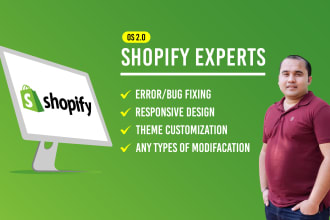 be your shopify expert to bug fix and customize your shopify store