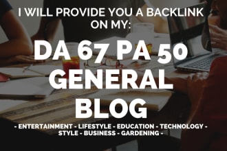 give you a backlink on my general blog da 67