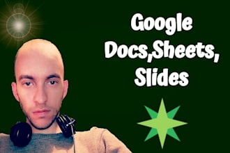 professionally make for you google sheets,docs,form,or slides