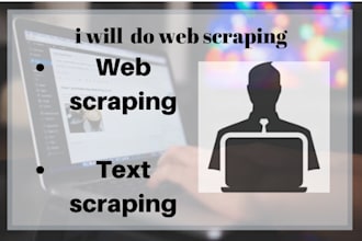 do web scrapping and data scrapping