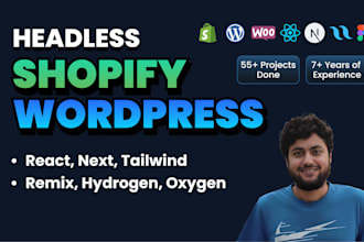 build headless shopify wordpress store with react nextjs hydrogen remix