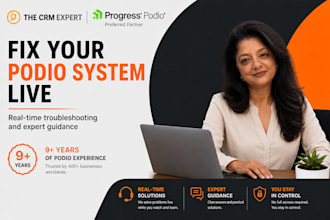 fix and optimize your podio CRM with live online support