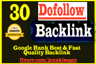 do build  30 dofollow high authority link building google ranking backlink