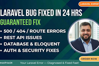 fix laravel bugs, rest API issues, and backend errors