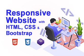create custom responsive website with html, css, bootstrap