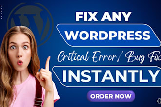 fix wordpress issues, errors and resolve critical wordpress site problems fast