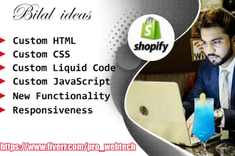 do any html, css, javascript and liquid coding of shopify