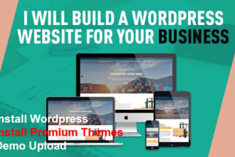 install wordpress, setup premium theme, do customization