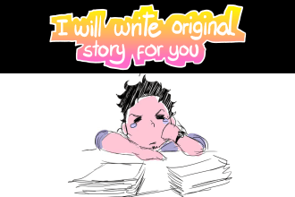 write a original story for you