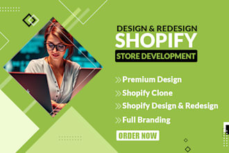 design, redesign, or build a professional shopify store and shopify website