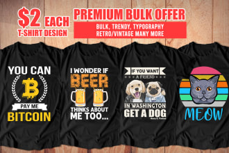 trendy typography, bulk t shirt design for merch, printful