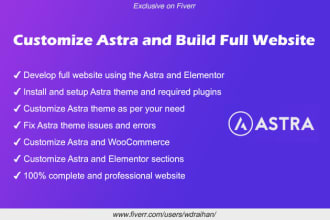 customize and fix astra or elementor issues, errors and build a full website