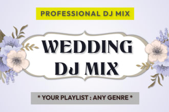 make a pro wedding dj mix from your playlist