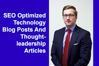 create SEO optimized technology blog posts and thought leadership articles