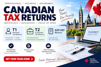 prepare and file your canadian personal t1 and corporate t2 tax return