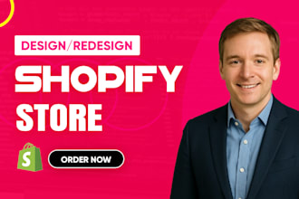 build shopify website design or redesign shopify store, build dropshipping store