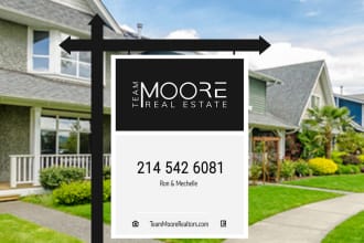 design eye catching real estate yard signs, signage, billboards and banners