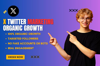do organic x twitter marketing  with real followers