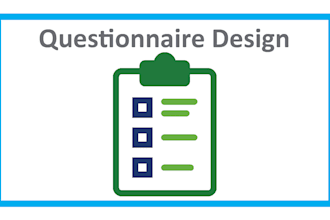 design your questionnaire and survey