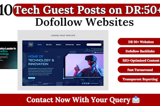 provide 10 tech guest posts on DR 50 dofollow websites