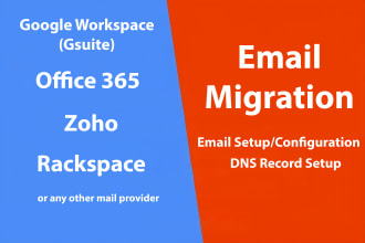 setup and migrate emails to gsuite, workspace, office 365, zoho or cpanel