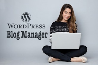 be your blog manager for wordpress site, elementor, blockbuilder, thrive theme
