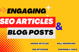be your SEO content writer and blog writer
