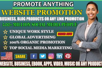 do targeted website promotion, business, blog, product or any link promotion