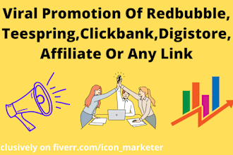 promote affiliate link, digistore, clickbank, redbubble, teespring,cbd marketing