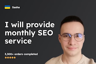 provide monthly SEO service and management for your website