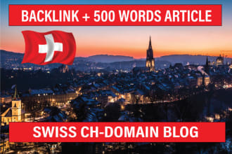 build swiss backlink with 500 words blog article , swiss SEO