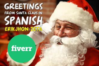 produce a greeting imitating santa claus in spanish