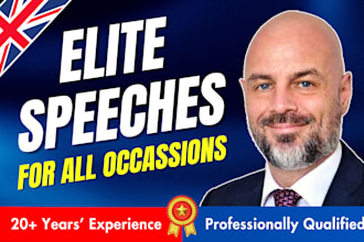 write you a jaw dropping speech for any occasion