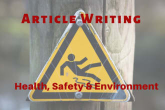 offer article writing on health, safety and environment