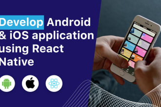 develop android and IOS application using react native