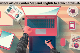 write short articles from 500 to 1000 words and translate french