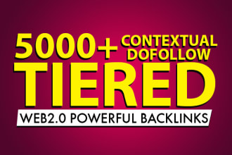 build 1000 plus tiered dofollow contextual seo backlinks