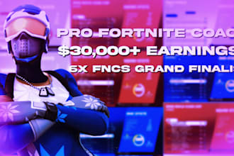 be your professional fortnite coach