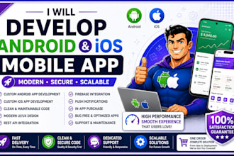 develop android and ios mobile app