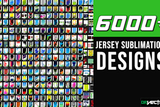 provide 6000 premade sublimation jersey designs and templates
