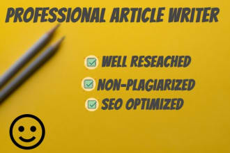 write well researched and non plagiarized article