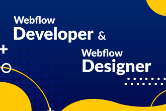be your web and webflow developer