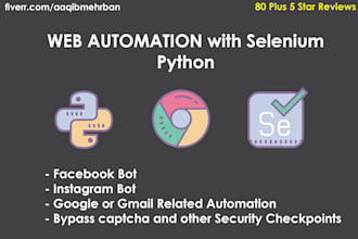 do automation and build bots in python and selenium