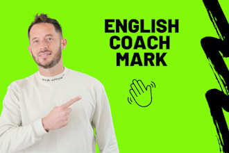 be your english teacher and business english teacher